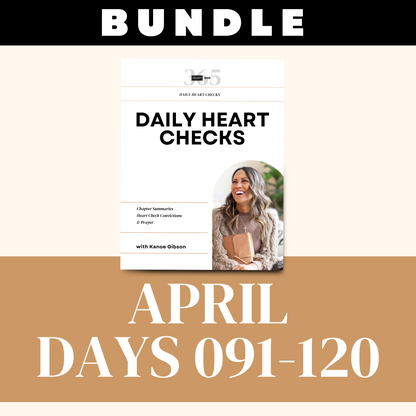 Heart Check BUNDLE | April Days 091 – 120