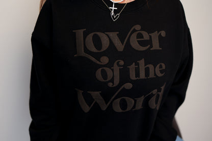 Lover of the Word (Sweatshirt)